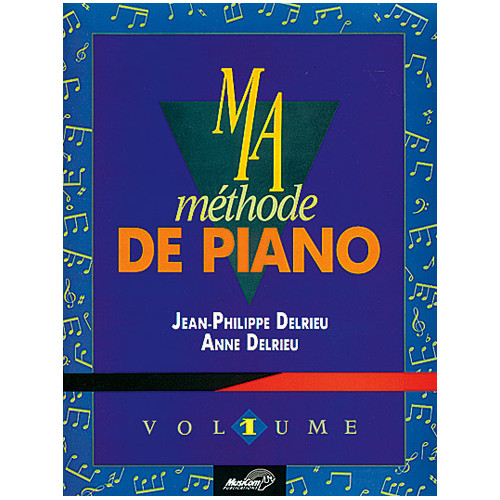 Ma Methode De Piano Vol 1