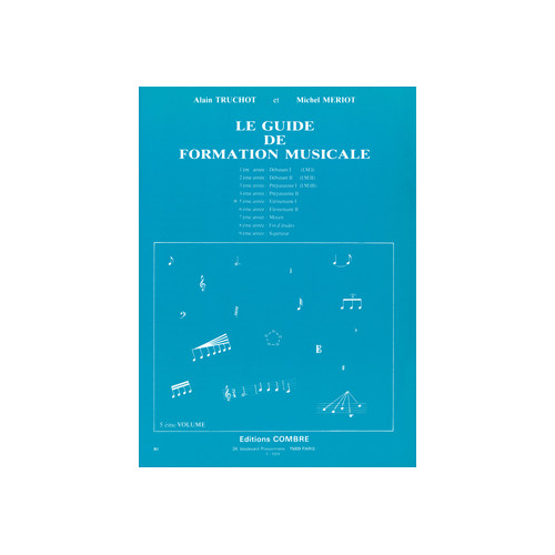 Guide de formation musicale Vol.5 - élémentaire 1