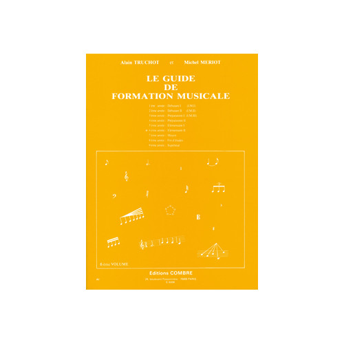 Guide de formation musicale Vol.6 - élémentaire 2