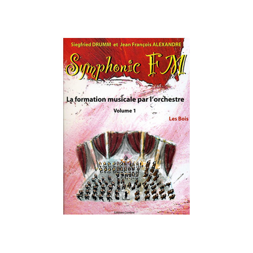 Symphonic FM Vol.1 : Elève : Les Bois