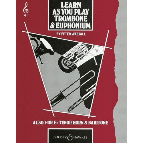 Learn As You Play Trombone and Euphonium