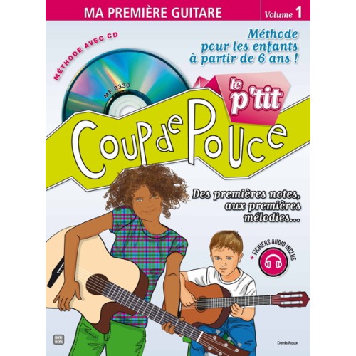 Le P'tit Coup de Pouce Guitare Volume 1