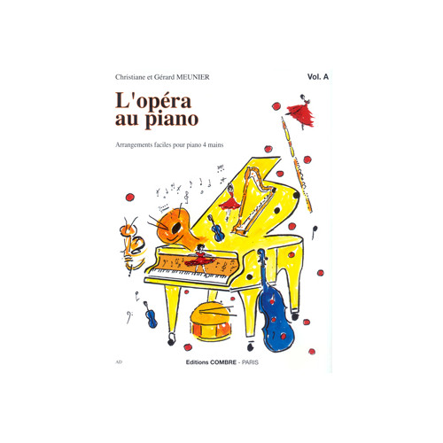 L'Opéra au piano Vol.A