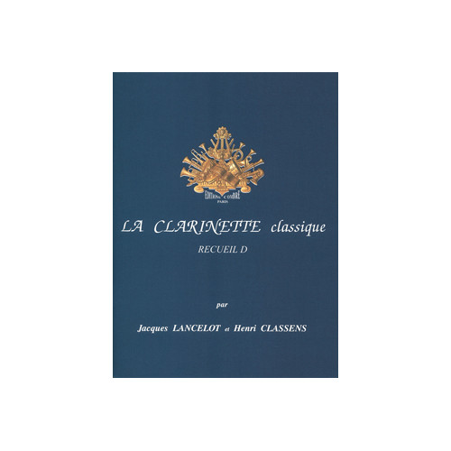 La Clarinette classique  Recueil D
