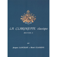 La Clarinette classique Vol.A