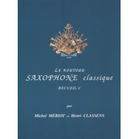 Le Nouveau saxophone classique Vol.C