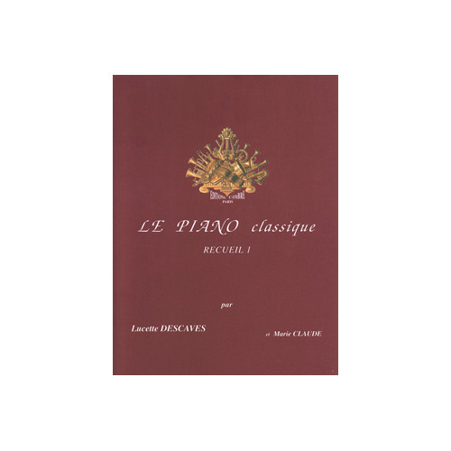 Le Piano classique Vol.1