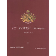 Le Piano classique Vol.1