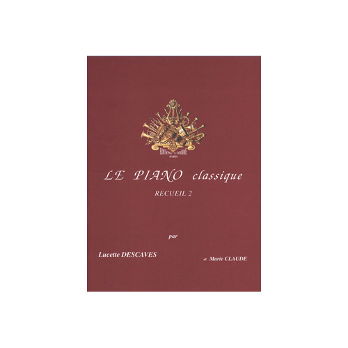 Le Piano classique Vol.2