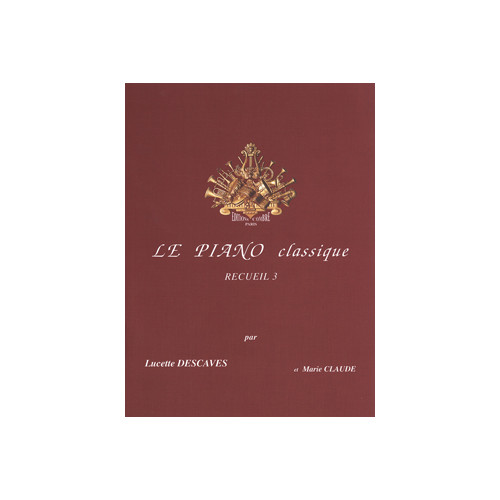 Le Piano classique Vol.3