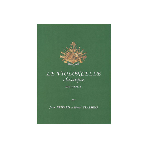 Le Violoncelle classique Vol.A