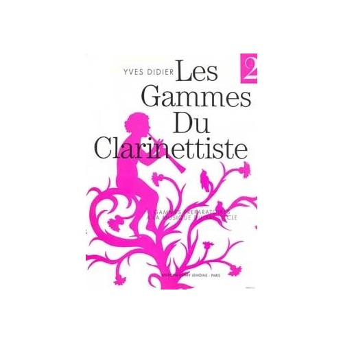 Gammes du clarinettiste pour musique du XXe siècle 