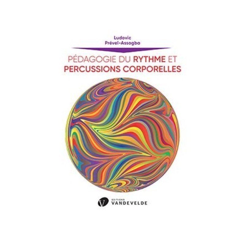 9782858684182VV418 Pedagogie du Rythme et Percussions Corporelles