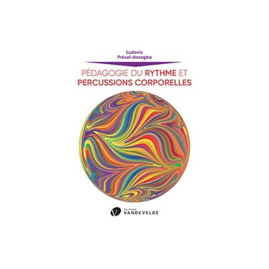 9782858684182VV418 Pedagogie du Rythme et Percussions Corporelles