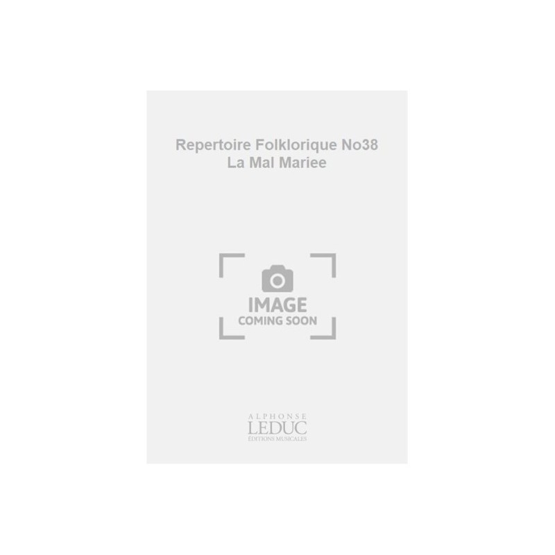 9790046206887AL20688 Repertoire Folklorique No38 La Mal Mariee
