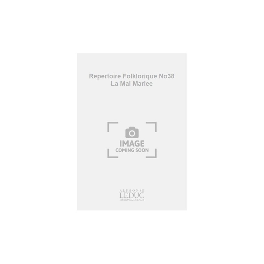9790046206887AL20688 Repertoire Folklorique No38 La Mal Mariee