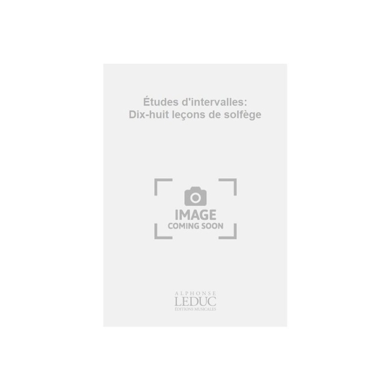 9790046238062AL23806 Études d'intervalles: Dix-huit leçons de solfège