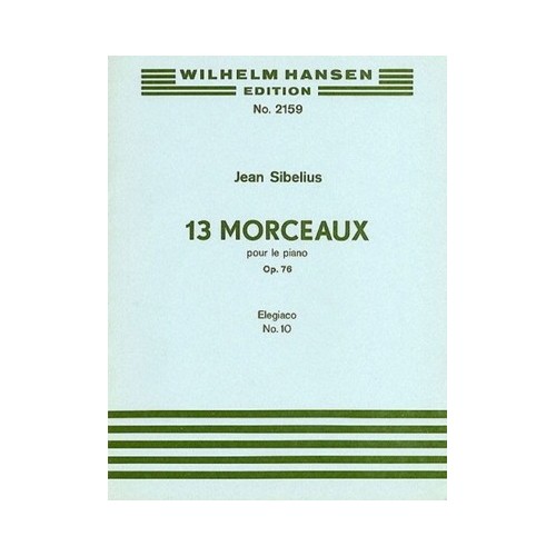 13 Morceaux Op.76 No.10 'Elegiaco' 