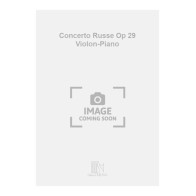 9790044005826DC_01067900 Concerto Russe Op 29 Violon-Piano