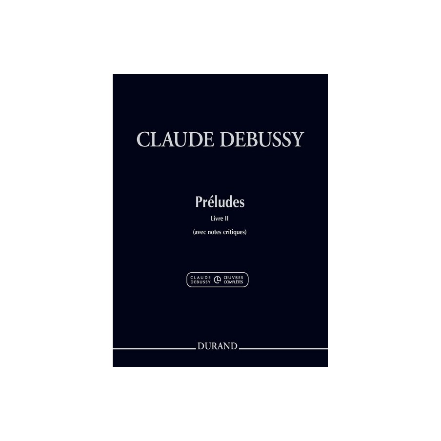 9790044094240DD_01651100 Préludes, Livre II (avec notes critiques)