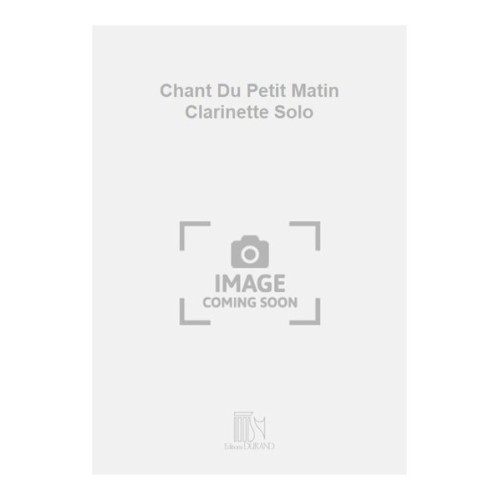 9790044072484DF_01490900 Chant Du Petit Matin Clarinette Solo