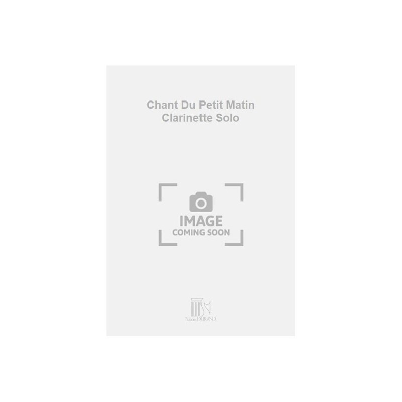 9790044072484DF_01490900 Chant Du Petit Matin Clarinette Solo
