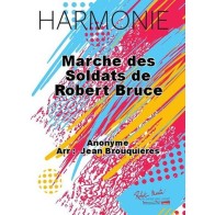 Marche Des Soldats De Robert Bruce 