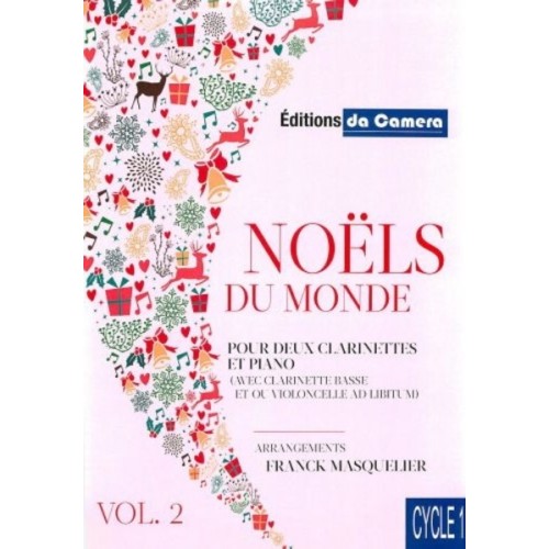 Noels Du Monde Vol 2 Pour 2 Clarinettes Et Piano 
