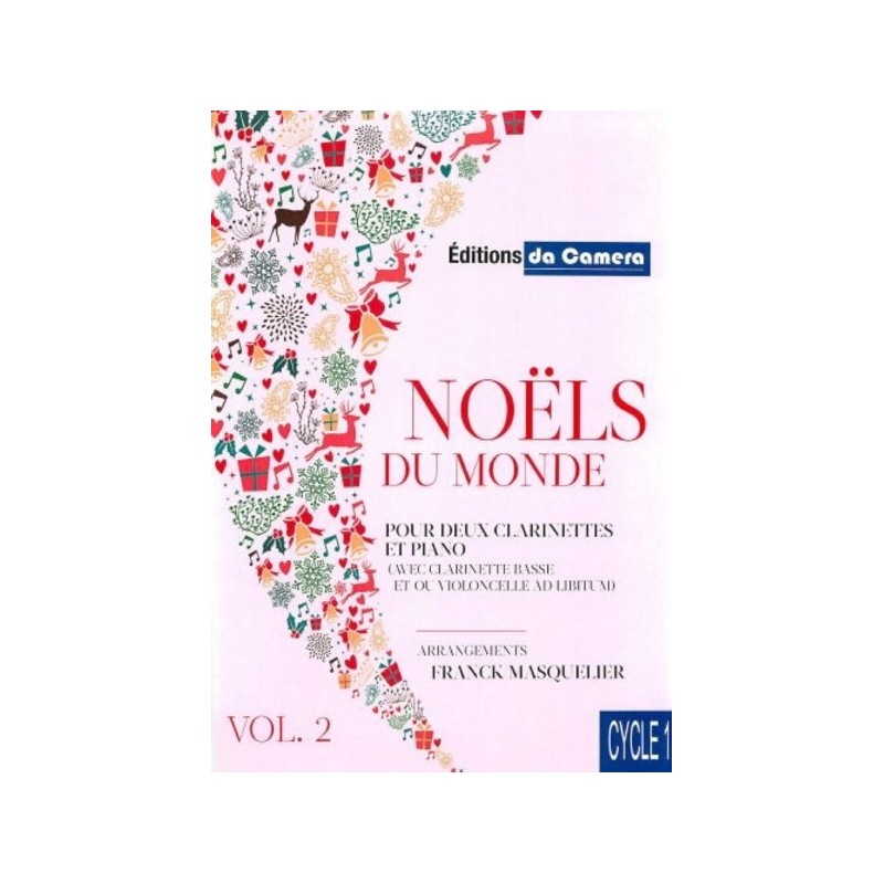 Noels Du Monde Vol 2 Pour 2 Clarinettes Et Piano 