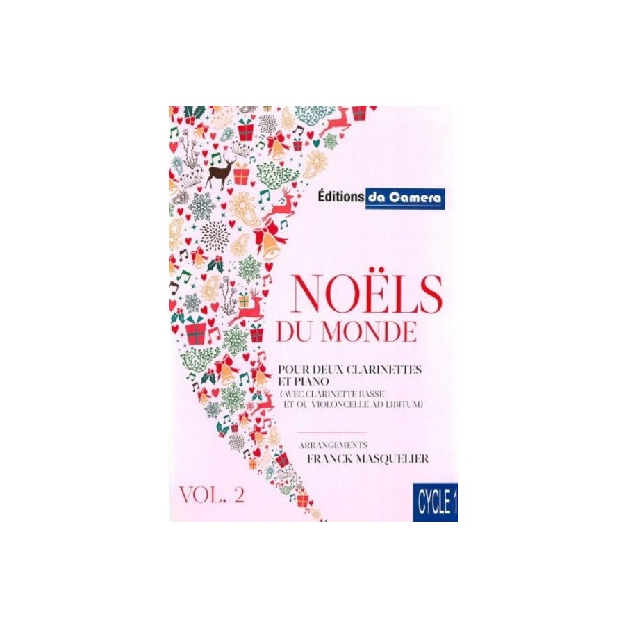 Noels Du Monde Vol 2 Pour 2 Clarinettes Et Piano 