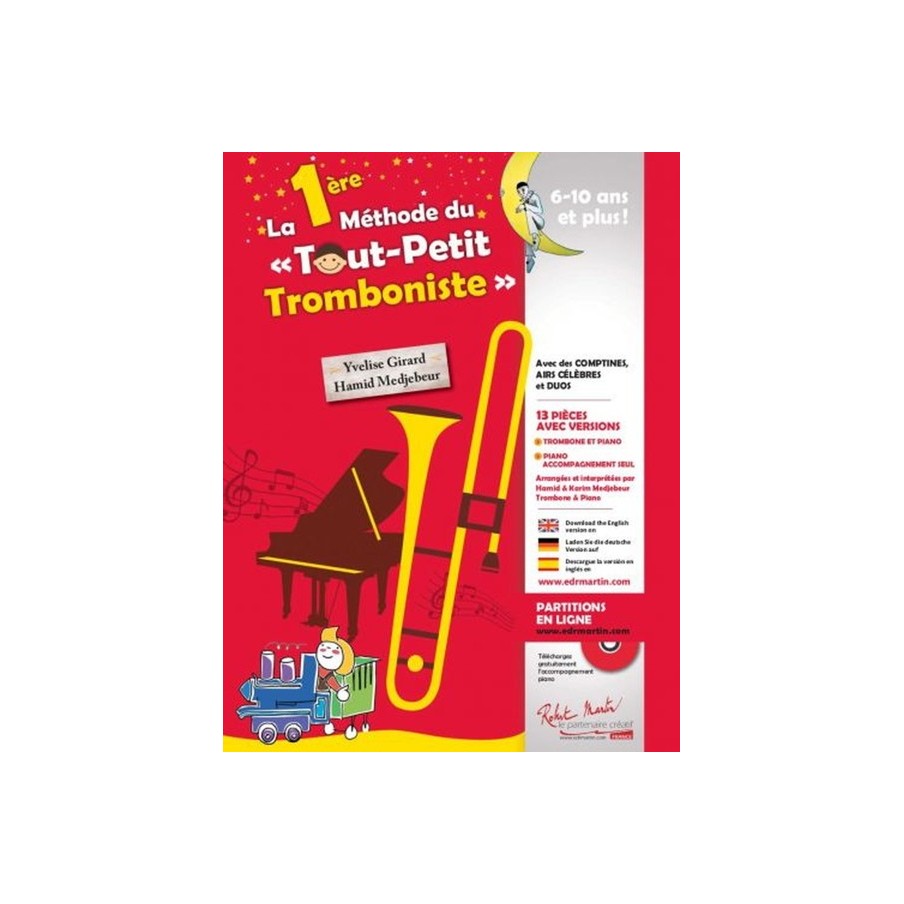 La 1ère Méthode du Tout-Petit Tromboniste 