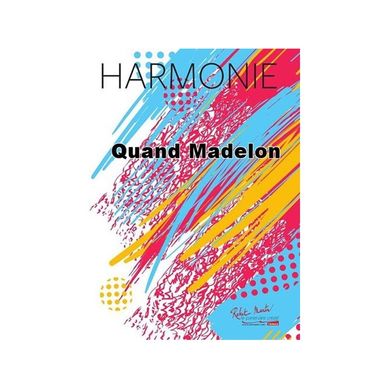 Quand Madelon 