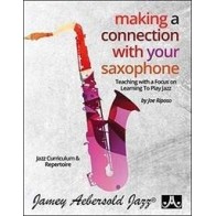 00000000655809781562242961AEBMCS Making A Connection With Your Saxophone
