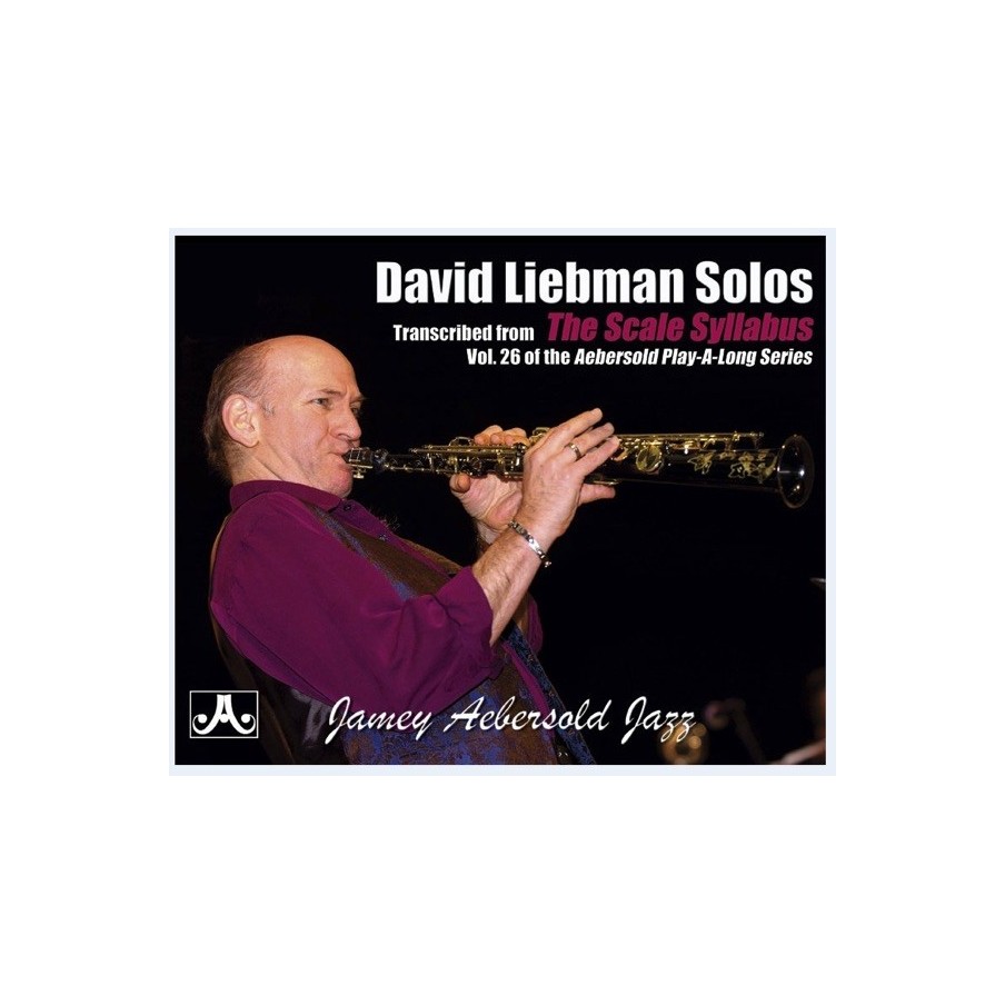 00000000647299781562241155635621500747AEBSYL David Liebman Scale Syllabus Solos