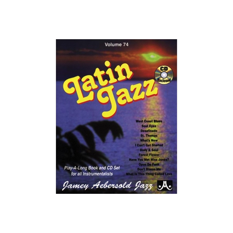 00000000641569781562242329AEBV74DS Aebersold Vol. 74 Latin Jazz