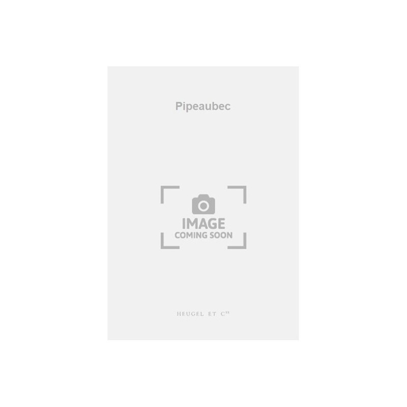 9790047336972ALHE33697 Pipeaubec