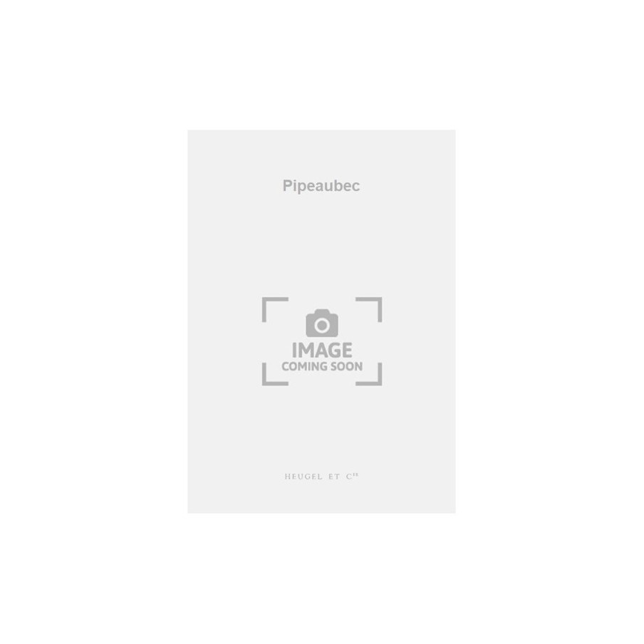 9790047336972ALHE33697 Pipeaubec