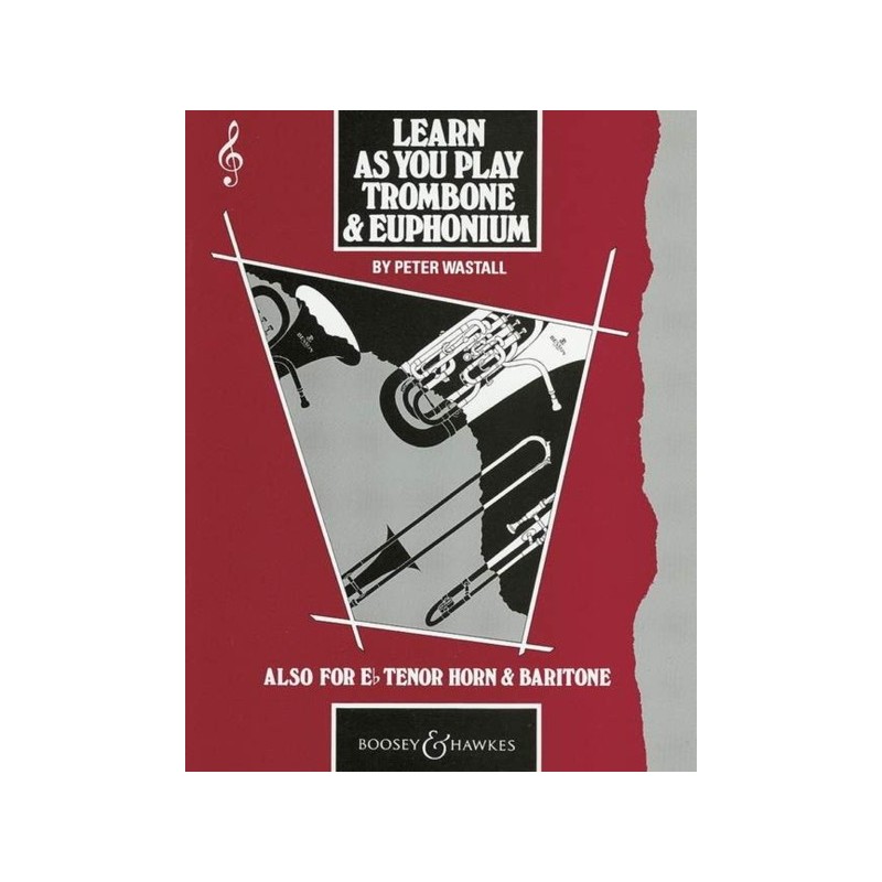 Learn As You Play Trombone and Euphonium 
