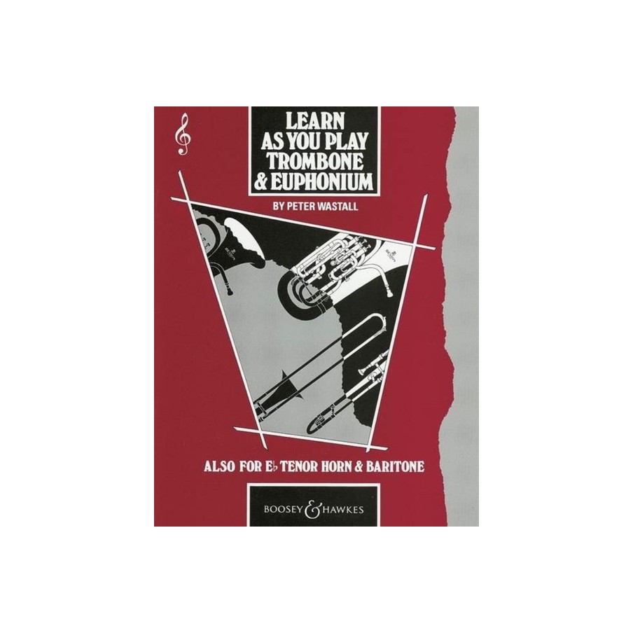 Learn As You Play Trombone and Euphonium 