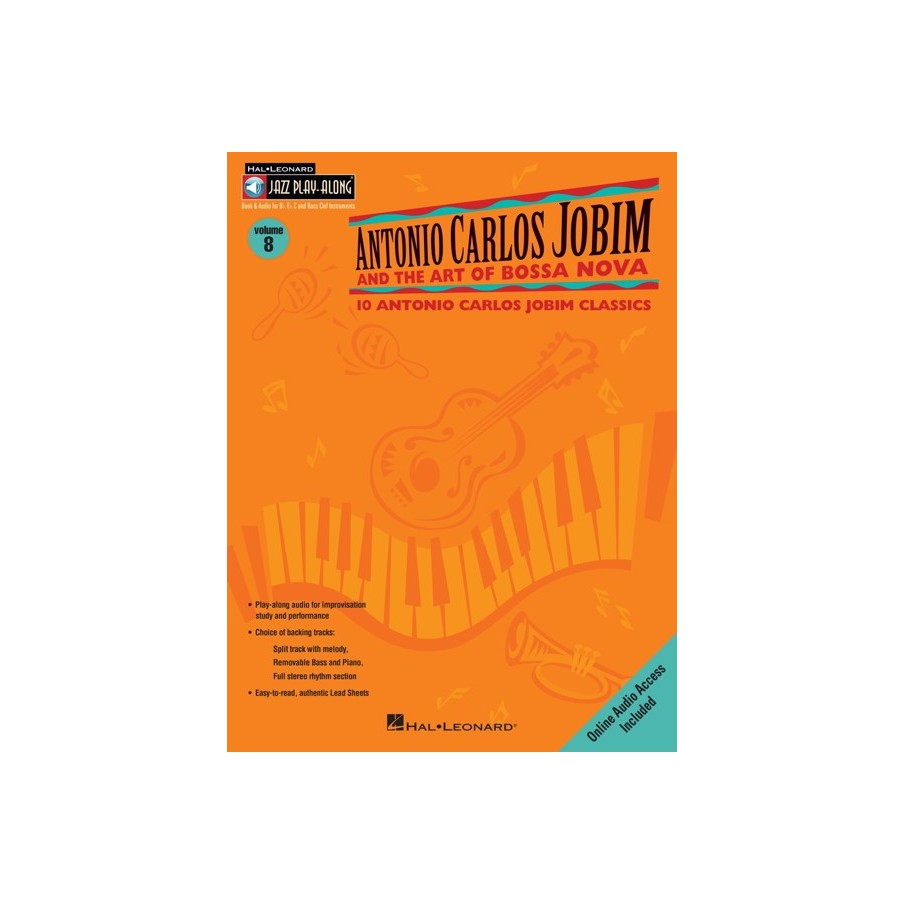 Antonio Carlos Jobim and the Art of Bossa Nova 