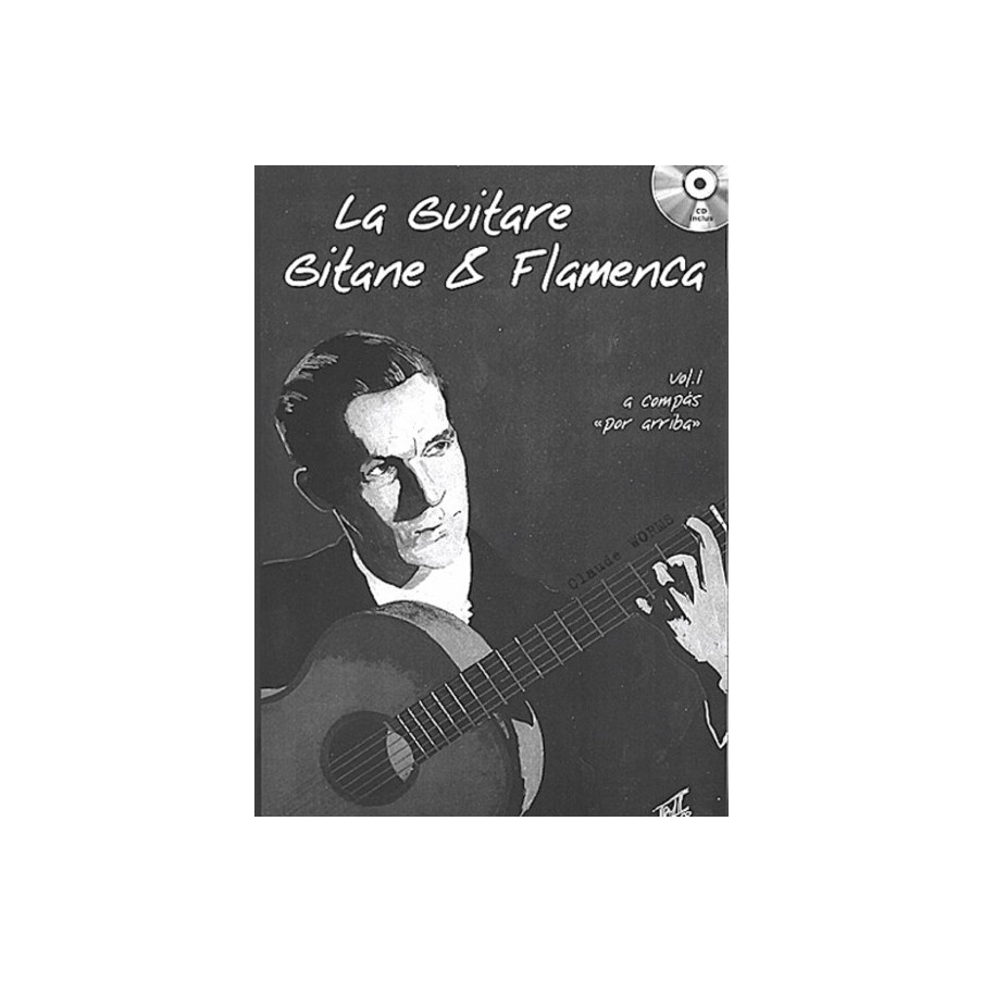 La Guitare Gitane & Flamenca, Volume 1 