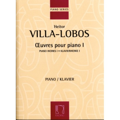 9790045045173DF_01579900 Villa-Lobos: Oeuvres pour Piano 1