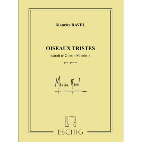 9790045002152ED_00115900 Oiseaux Tristes Piano (Miroirs N 2)