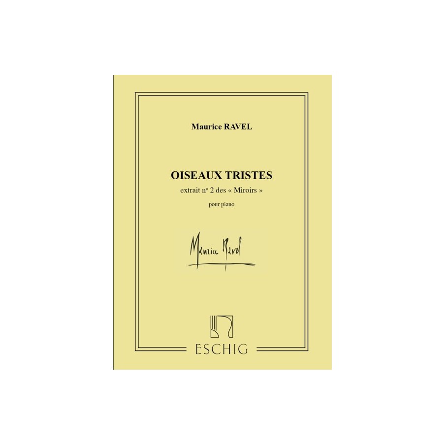 9790045002152ED_00115900 Oiseaux Tristes Piano (Miroirs N 2)