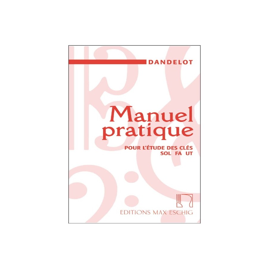 9790045013080ME_00227200 Manuel Pratique Pour L'etude Des Cles Sol Fa Ut