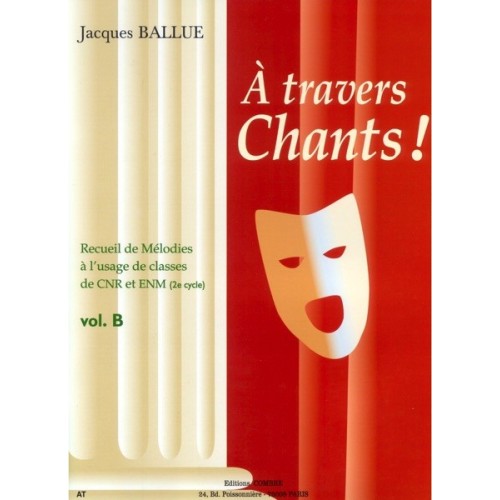 9790230360395COMC06039 A travers chants ! Volume B