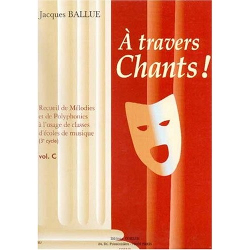 9790230362405COMC06240 A travers chants ! Volume C