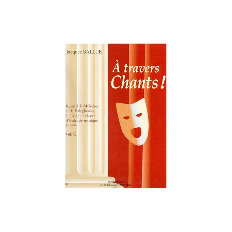9790230362405COMC06240 A travers chants ! Volume C