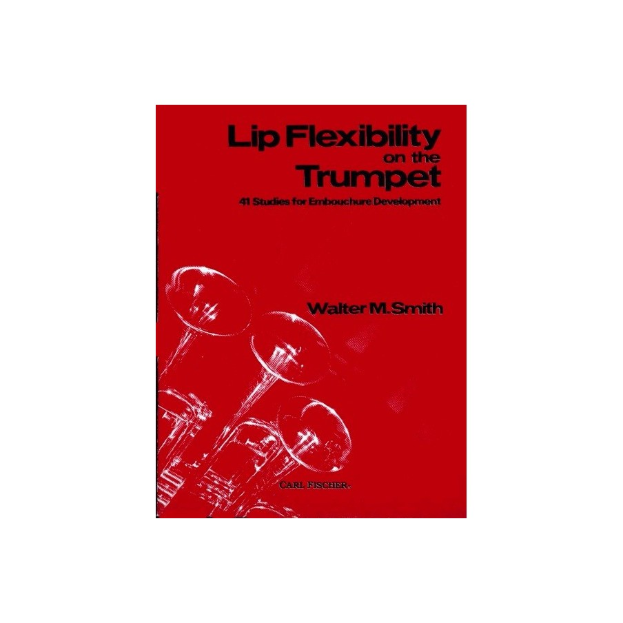 9780825829123CFO2398 Lip Flexibility on the Trumpet