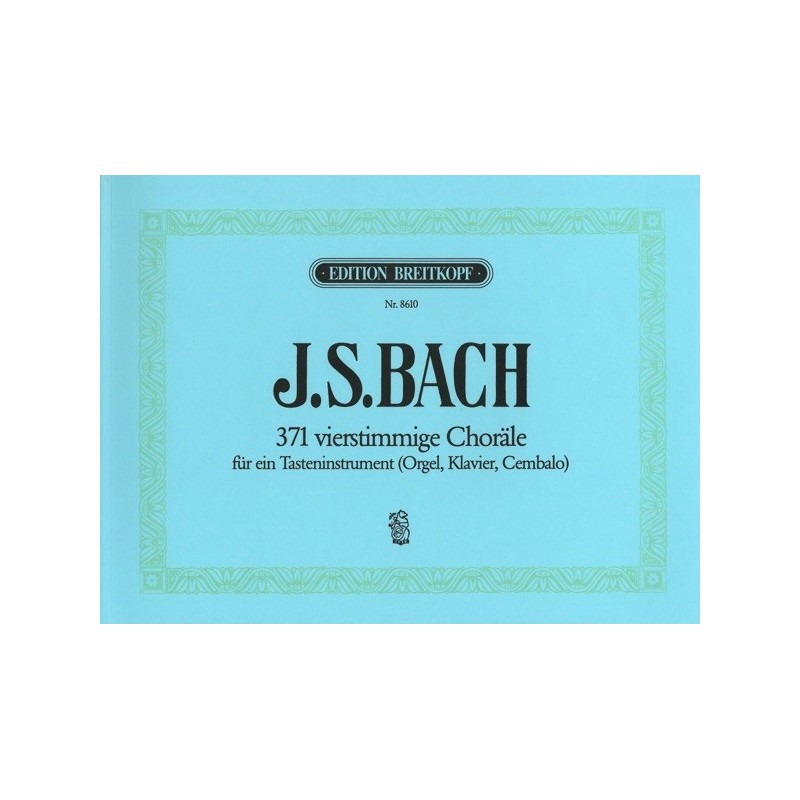 9790004178843BRK8610 371 vierstimmige Choräle BWV 253-438